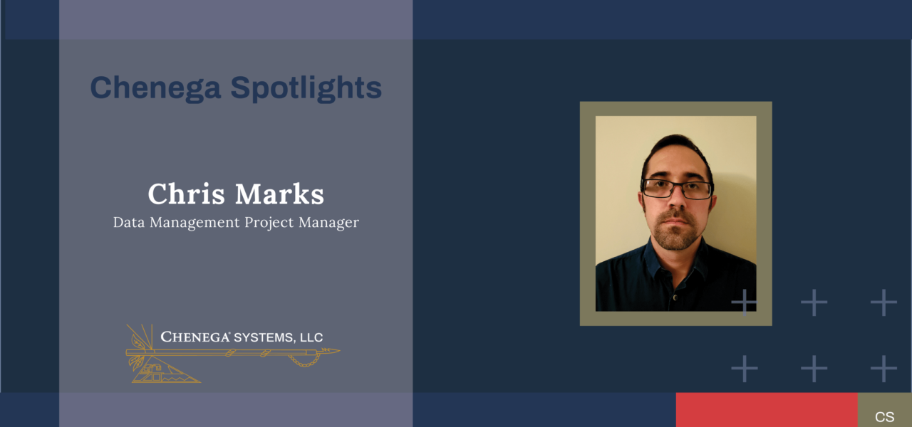 CS Spotlights Chris Marks, Data Management Project Manager
